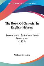 The Book Of Genesis, In English-Hebrew