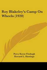 Roy Blakeley's Camp On Wheels (1920)