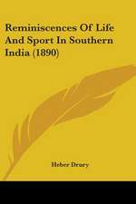 Reminiscences Of Life And Sport In Southern India (1890)