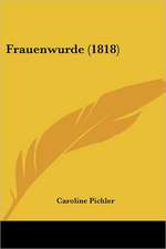 Frauenwurde (1818)