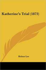 Katherine's Trial (1873)