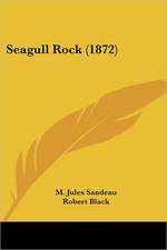 Seagull Rock (1872)