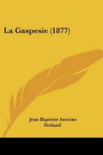 La Gaspesie (1877)