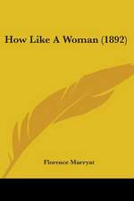 How Like A Woman (1892)