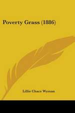 Poverty Grass (1886)