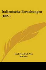 Italienische Forschungen (1827)