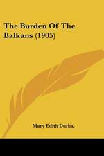 The Burden Of The Balkans (1905)