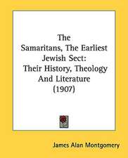 The Samaritans, The Earliest Jewish Sect