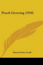 Peach Growing (1918)