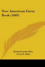 New American Farm Book (1869)