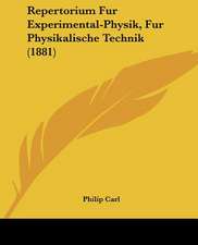 Repertorium Fur Experimental-Physik, Fur Physikalische Technik (1881)