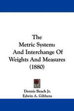 The Metric System