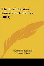 The South Boston Unitarian Ordination (1841)