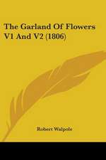 The Garland Of Flowers V1 And V2 (1806)