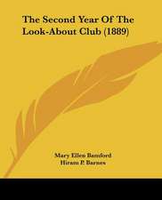 The Second Year Of The Look-About Club (1889)