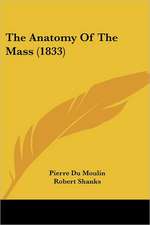 The Anatomy Of The Mass (1833)