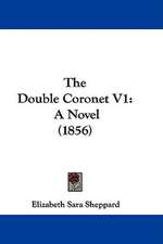 The Double Coronet V1