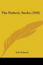 The Pathetic Snobs (1918)