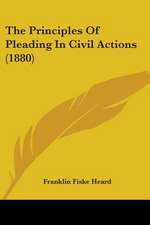 The Principles Of Pleading In Civil Actions (1880)