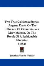 Two True California Stories