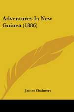 Adventures In New Guinea (1886)