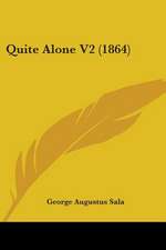 Quite Alone V2 (1864)