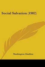 Social Salvation (1902)