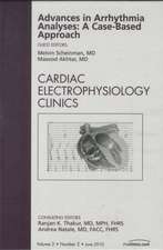 Advances in Arrhythmia Analyses: A Case-Based Approach, An Issue of Cardiac Electrophysiology Clinics