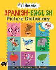 The Ultimate Spanish-English Picture Dictionary