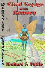 Final Voyage of the Remora: Volume 2 of Demonstone Chronicles