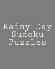 Rainy Day Sudoku Puzzles