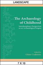 The Archaeology of Childhood