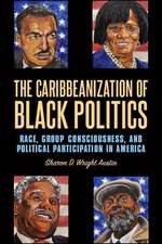 The Caribbeanization of Black Politics