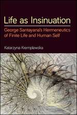 Life as Insinuation