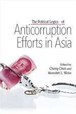 Political Logics of Anticorruption Efforts in Asia, The