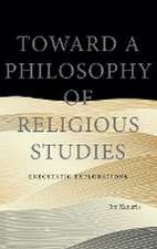 Toward a Philosophy of Religious Studies