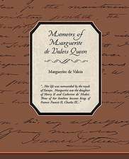 Memoirs of Marguerite de Valois Queen