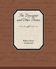 The Voyageur and Other Poems