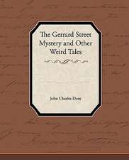 The Gerrard Street Mystery and Other Weird Tales