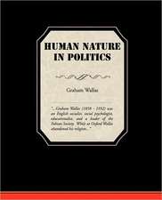 Human Nature in Politics: A Romance of an Old World