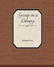 Gossip in a Library