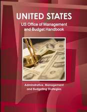 Us Office of Management and Budget Handbook - Adminstrative, Management and Budgeting Strategies