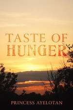 Taste of Hunger