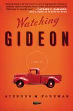 Watching Gideon