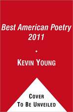 The Best American Poetry 2011: Series Editor David Lehman