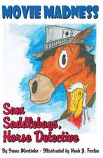 Sam Saddlebags Horse Detective: Movie Madness