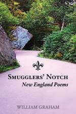 Graham, W: SMUGGLERS NOTCH