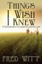 Things I Wish I Knew