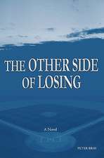 The Other Side of Losing