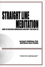 Straight Line Meditation: How to Restore Awareness and Why You Need to